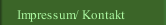 Impressum/ Kontakt